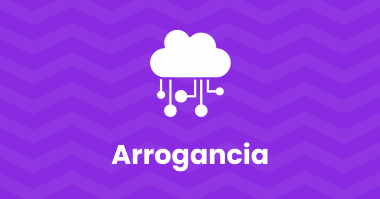 arrogancia