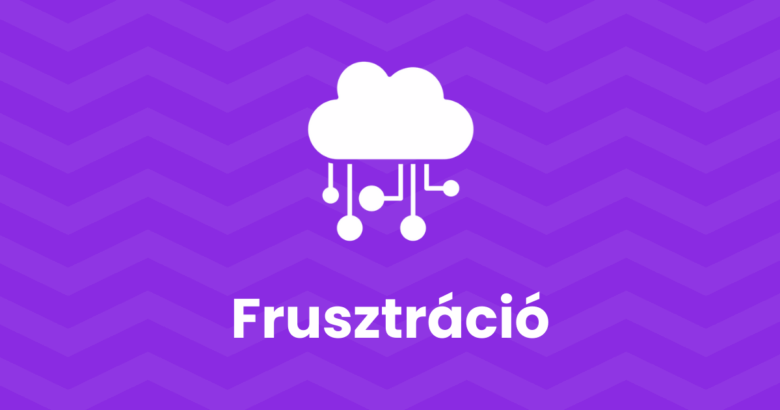 frusztráció