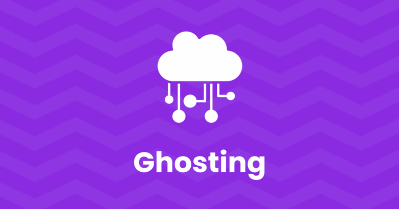 ghosting
