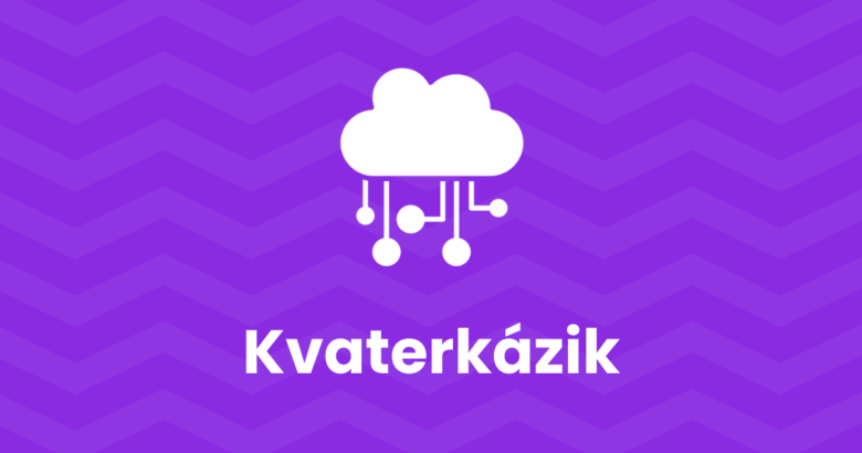 kvaterkázik