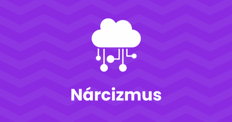 nárcizmus