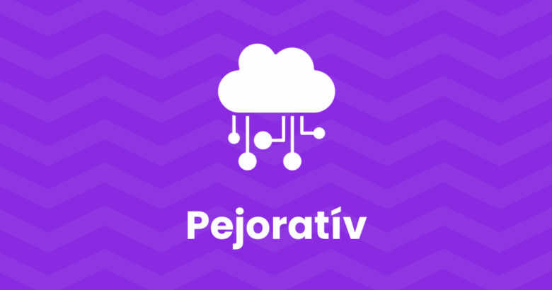 pejoratív