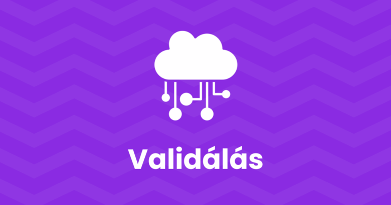 validálás